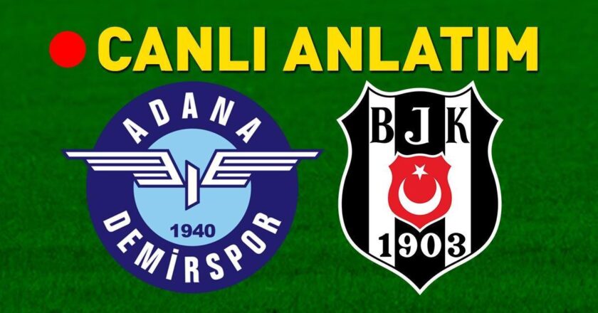 Beşiktaş, Adana Demirspor deplasmanında – Spor Haberleri