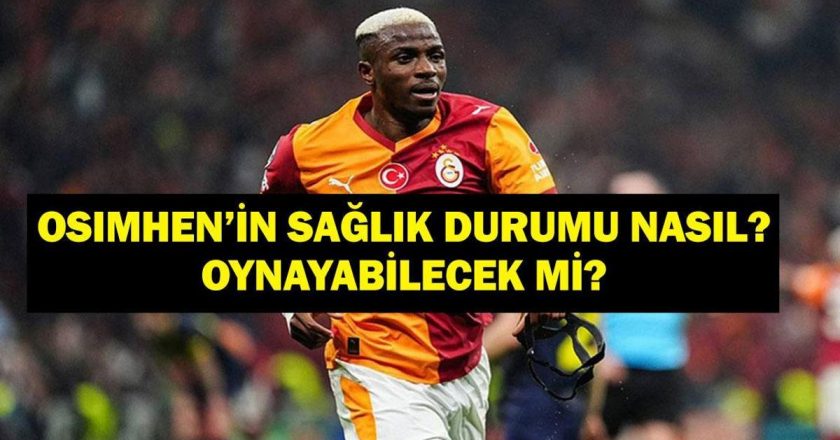 OSIMHEN’İN SAĞLIK DURUMU NASIL? Victor Osimhen Oynayabilecek Mi, Sakatlandı Mı? Galatasaray’dan Açıklama!